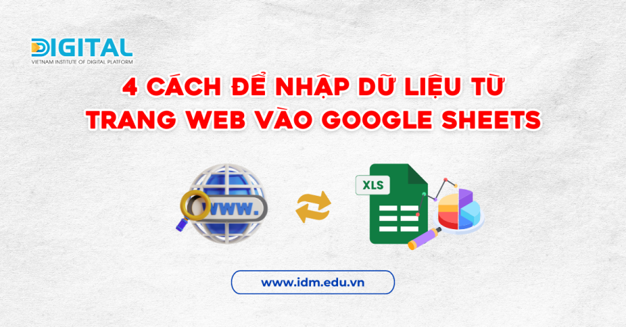 4 cách để nhập dữ liệu từ trang web vào Google Sheets Web Idm (9)