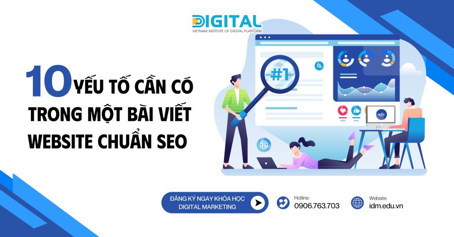 10 Yếu Tố Cần Có Trong Một Bài Viết Website Chuẩn SEO [Mới Nhất 2025]