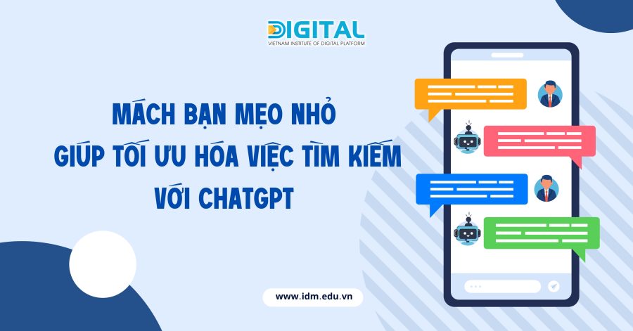 Mách bạn mẹo nhỏ giúp tối ưu hóa việc tìm kiếm với ChatGPT