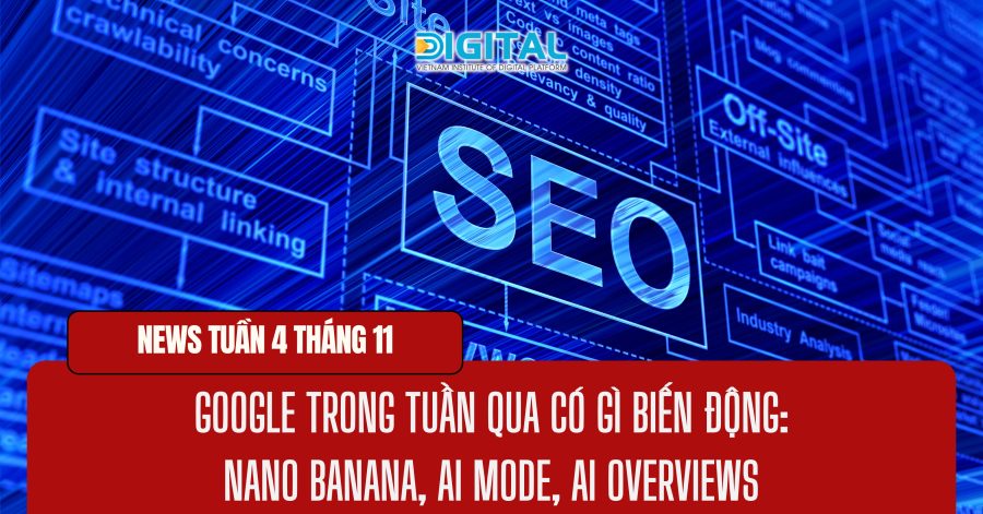 Google trong tuần qua có gì biến động? Tìm hiểu ngay
